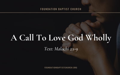 A Call To Love God Wholly