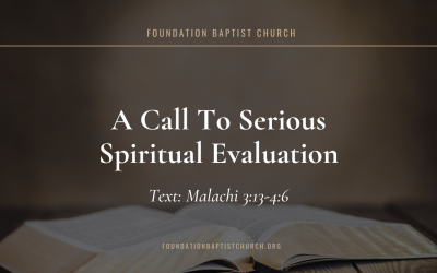 A Call To Serious Spiritual Evaluation